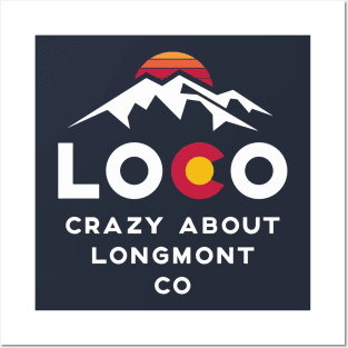 Loco Longmont Colorado Posters and Art